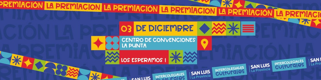 Intercolegiales Culturales San Luis - Edición 2025